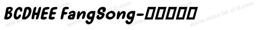 BCDHEE FangSong字体转换